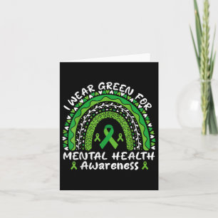I Wear Green For Mental Health Awareness Month Rai Card