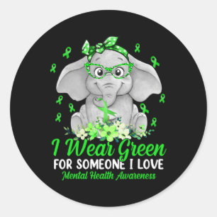 I Wear Green For Mental Health Awareness Ribbon El Classic Round Sticker