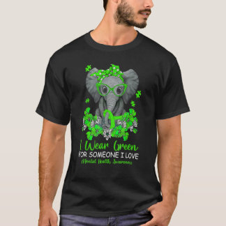 I Wear Green For Mental Health Awareness Ribbon El T-Shirt