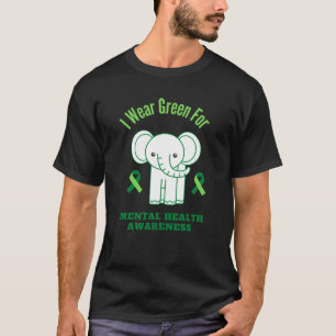 I Wear Green For Mental Health Awareness T-Shirt
