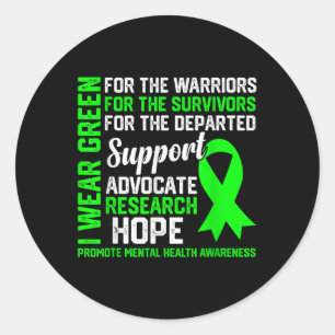 I Wear Green For Mental Health S Awareness Classic Round Sticker