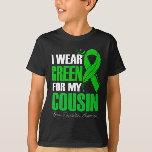 I Wear Green For My Cousin Brain Disabilities Awar T-Shirt