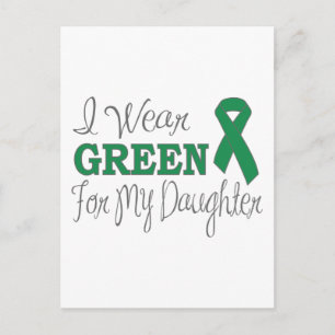 I Wear Green For My Daughter (Green Ribbon) Postcard