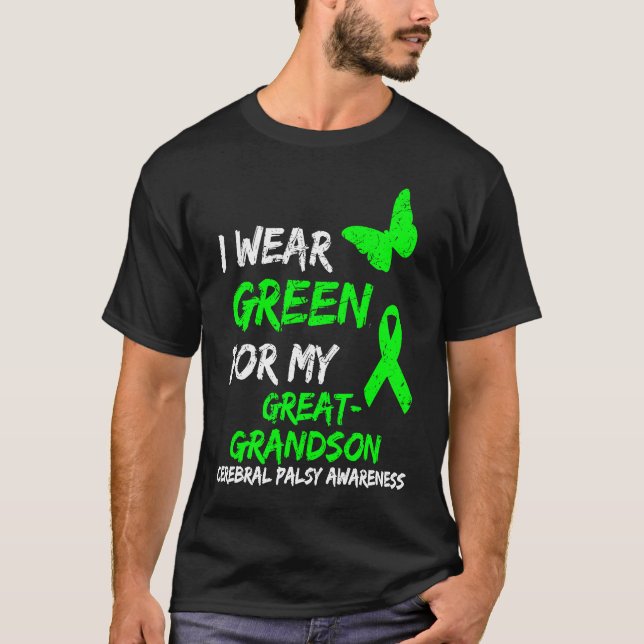 I Wear Green For My Great Grandson Cerebral Palsy  T-Shirt (Front)