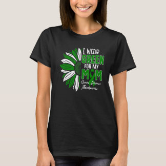 I Wear Green For My Mum Graves' Disease Awareness  T-Shirt