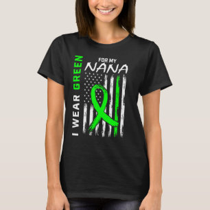 I Wear Green For My Nana Kidney Disease Awareness T-Shirt