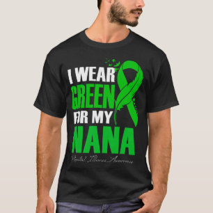 I Wear Green For My Nana Mental Illness Awareness T-Shirt