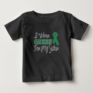 I Wear Green For My Sister (Green Ribbon) Baby T-Shirt