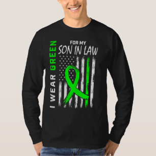 I Wear Green For My Son In Law Kidney Disease Awar T-Shirt