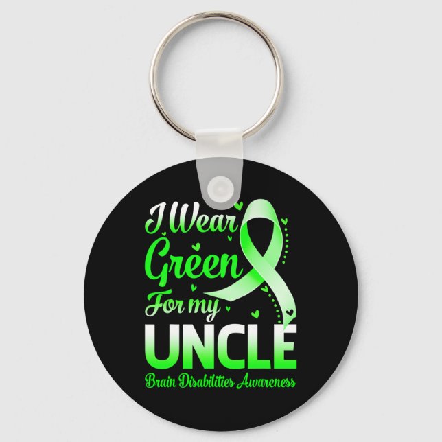 I Wear Green For My Uncle Brain Disabilities Aware Key Ring (Front)