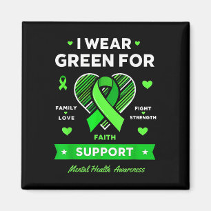 I Wear Green Mental Health Awareness  Magnet