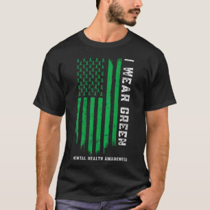I Wear Green Ribbon American Flag Mental Health Aw T-Shirt