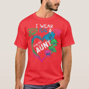 I Wear Green Teal Pink For My Aunt Metastatic Brea T-Shirt