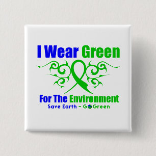 I Wear Green Tribal Ribbon For The Environment 15 Cm Square Badge