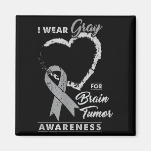 I Wear Grey For Brain Tumour Awareness Vintage Magnet