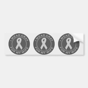 I Wear Grey For My Wife Bumper Sticker