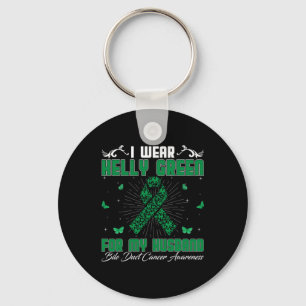 I Wear Kelly Green For My Husband Bile Duct Cancer Key Ring