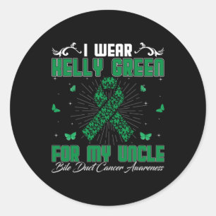 I Wear Kelly Green For My Uncle Bile Duct Cancer A Classic Round Sticker