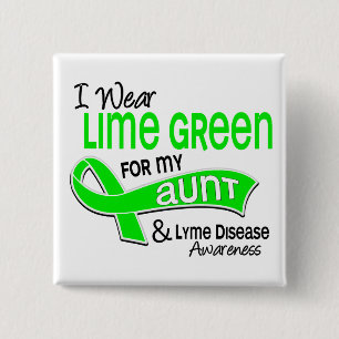 I Wear Lime Green 42 Aunt Lyme Disease 15 Cm Square Badge