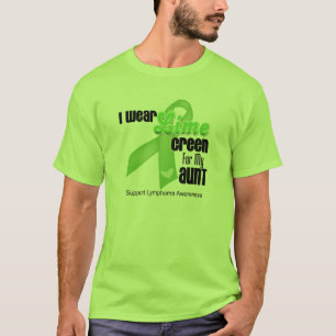 I Wear Lime Green For My Aunt - Lymphoma T-Shirt