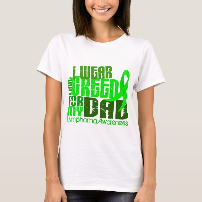 I Wear Lime Green For My Dad 6.4 Lymphoma T-Shirt (Front)