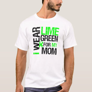 I Wear Lime Green For My Mum Lymphoma T-Shirt
