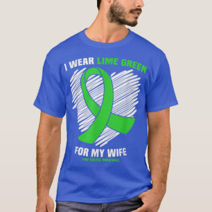 I Wear Lime Green For My Wife Lyme Disease Awarene T-Shirt