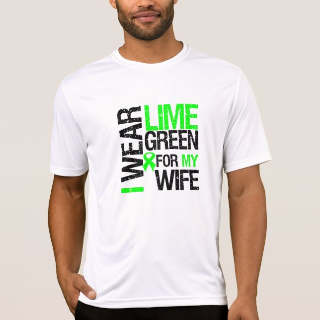 I Wear Lime Green For My Wife Lymphoma T-Shirt (Front)