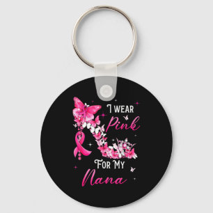 I Wear Nk For My Nana Breast Cancer Ribbon Suprt G Key Ring