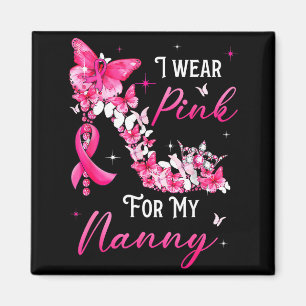 I Wear Nk For My Nanny Breast Cancer Ribbon Suprt Magnet
