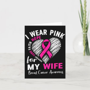 I Wear Nk For My Wife Breast Cancer Awareness Supr Card