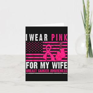 I Wear Nk For My Wife Breast Cancer Husband Cancer Card