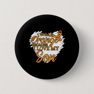 I Wear Orange Because I Love My Son for Leukaemia 6 Cm Round Badge