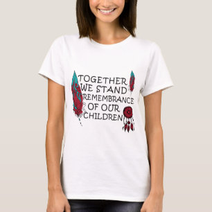 I Wear Orange For Every American Native Child T-Shirt