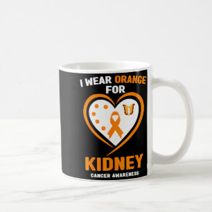I wear orange for kidney cancer awareness coffee mug