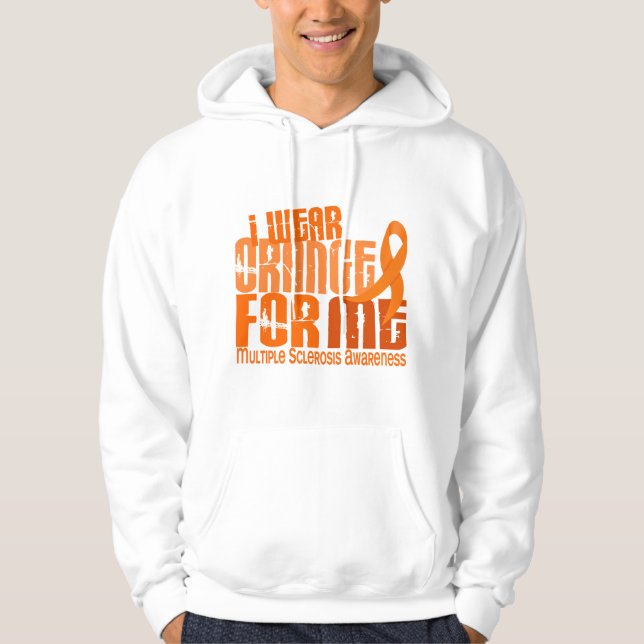 I Wear Orange For Me Multiple Sclerosis MS Hoodie (Front)