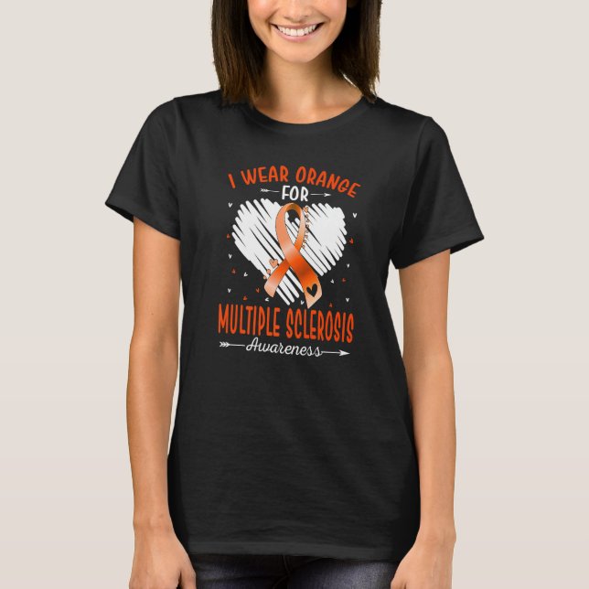 I Wear Orange For Multiple Sclerosis Awareness Rib T-Shirt (Front)