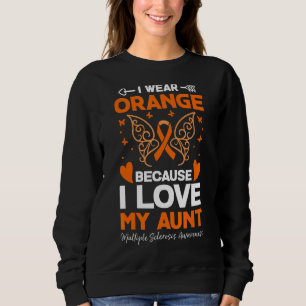 I Wear Orange For My Aunt Ms Multiple Sclerosis Aw Sweatshirt