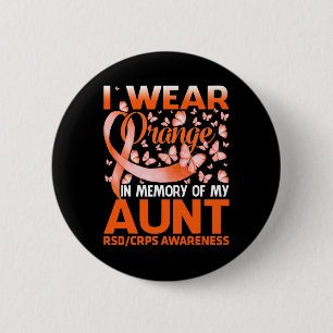I Wear Orange For My Aunt Rsd Crps Awareness 1  6 Cm Round Badge