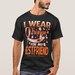 I Wear Orange For My Best Friend Leukaemia Cancer  T-Shirt