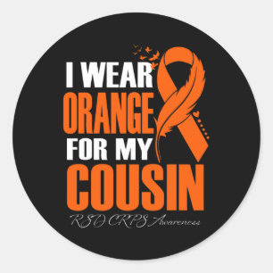 I Wear Orange For My Cousin Rsd Crps Awareness Fea Classic Round Sticker