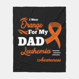I Wear Orange For My Dad Leukaemia Awareness 8 Fleece Blanket