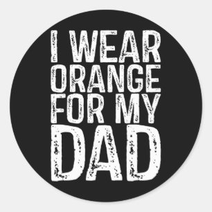 I Wear Orange For My Dad Leukaemia Awareness  Classic Round Sticker