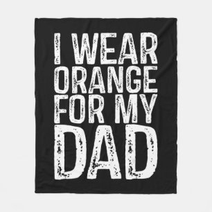 I Wear Orange For My Dad Leukaemia Awareness Fleece Blanket