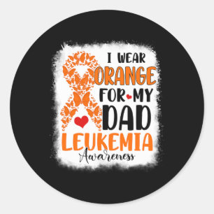 I Wear Orange For My Dad Leukaemia Awareness Month Classic Round Sticker