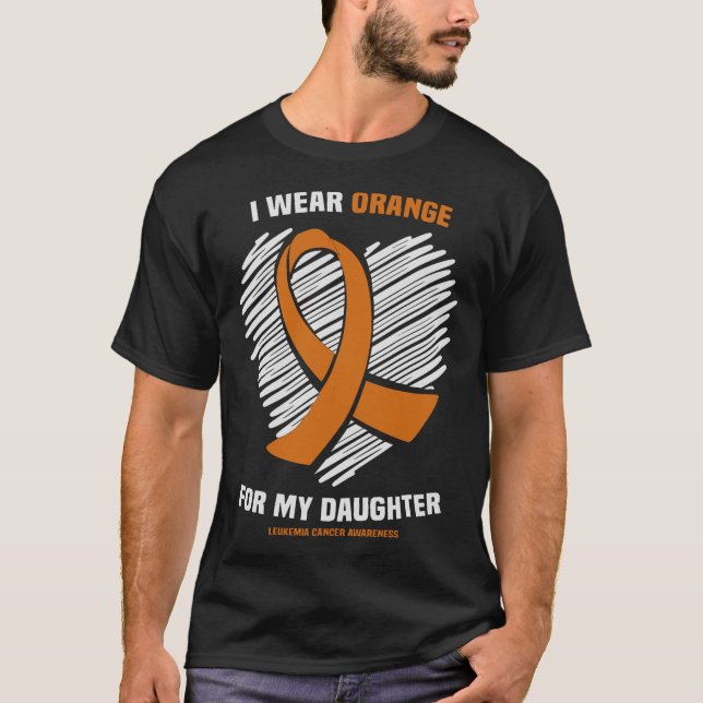 I Wear Orange For My Daughter Leukaemia Cancer Awa T-Shirt (Front)