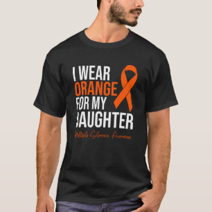 I Wear Orange For My Daughter MS Warrior Multiple  T-Shirt