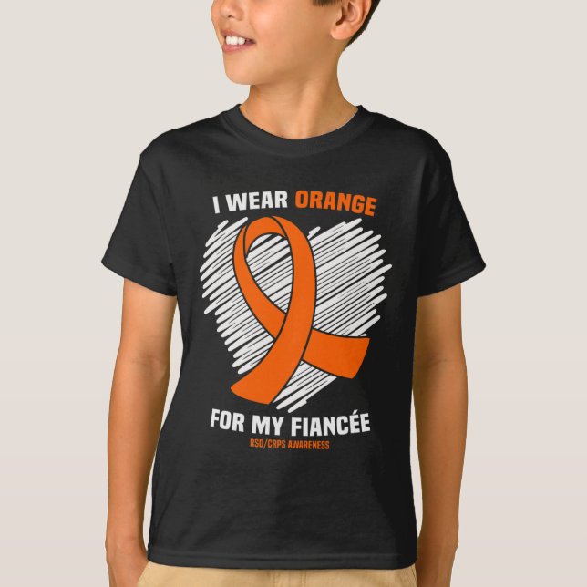 I Wear Orange For My Fiancee RSDCRPS Awareness  T-Shirt (Front)