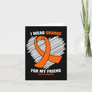 I Wear Orange For My Friend Rsdcrps Awareness  Card