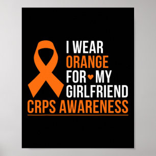 I Wear Orange For My Girlfriend Rsd Crps Awareness Poster